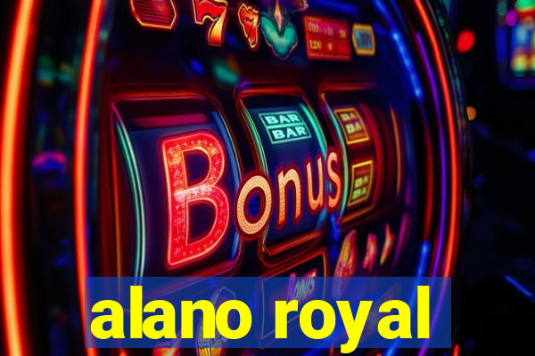 alano royal